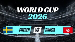 Kèo Thụy Điển vs Tunisia – Nhận Định Bảng F World Cup 2026