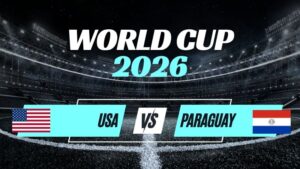 Kèo Mỹ vs Paraguay – Nhận Định Bảng D World Cup 2026